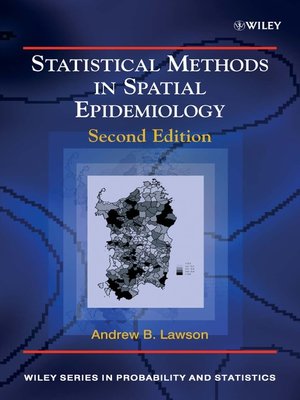 cover image of Statistical Methods in Spatial Epidemiology